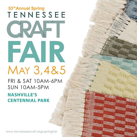 Tennessee Craft Fair - May 3, 4 & 5, 2024